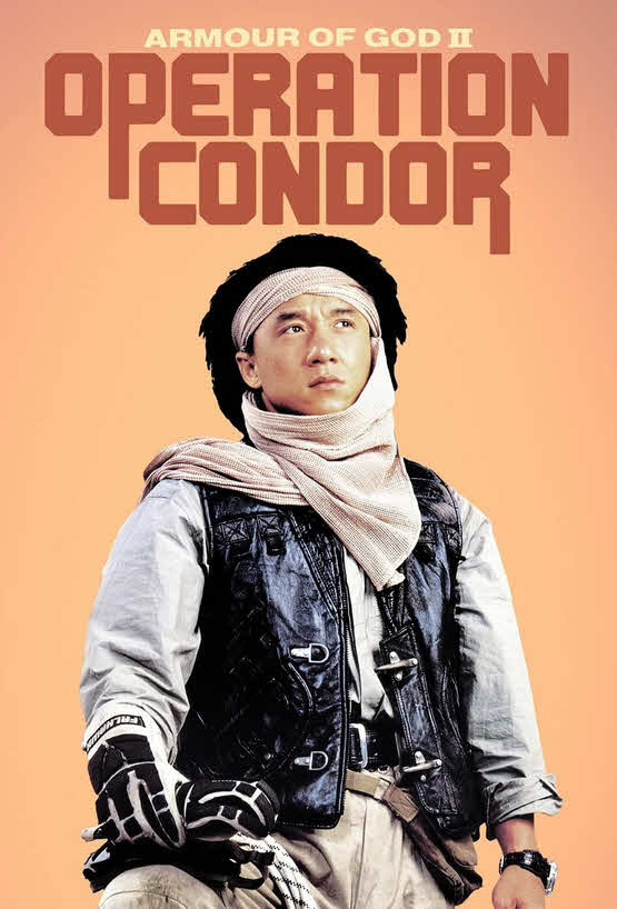 فيلم Armour of God 2: Operation Condor 1991 مترجم