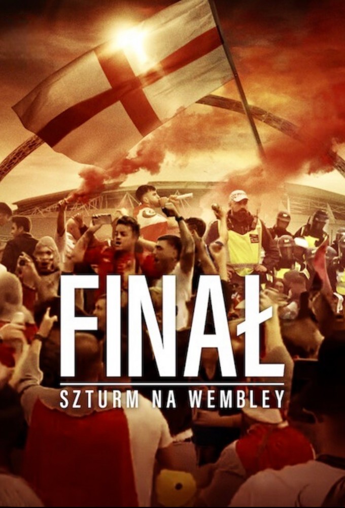 مشاهدة فيلم The Final: Attack on Wembley 2024 مترجم