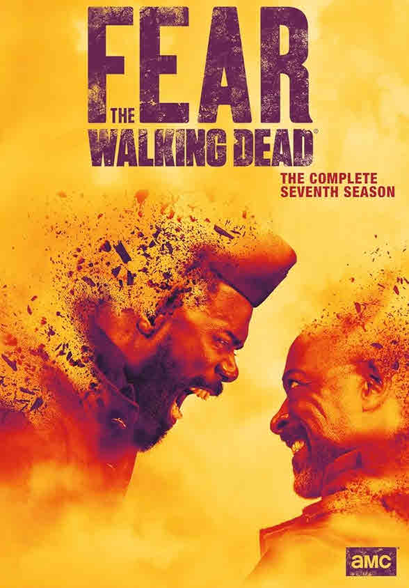 مسلسل Fear the Walking Dead موسم 7 مترجم كامل