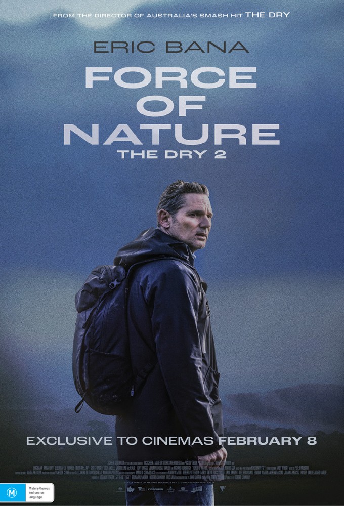 مشاهدة فيلم Force of Nature: The Dry 2 2024 مترجم