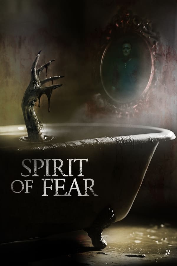 مشاهدة فيلم Spirit of Fear 2023 مترجم