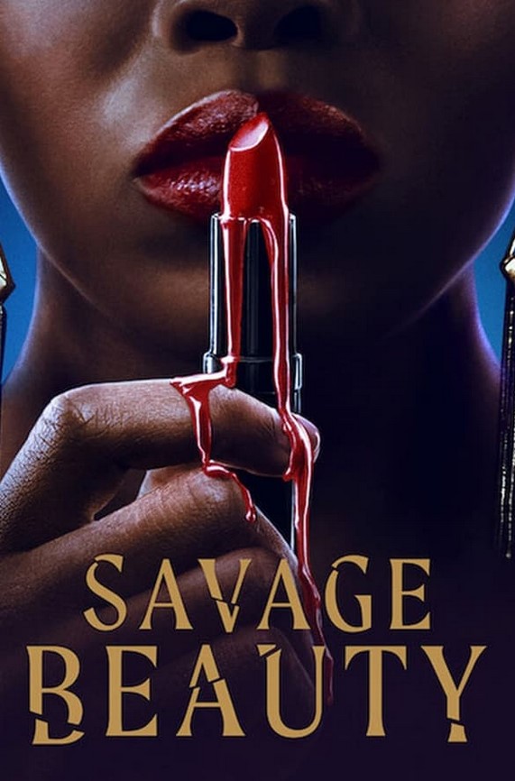 مشاهدة مسلسل Savage Beauty موسم 2 مترجم كامل