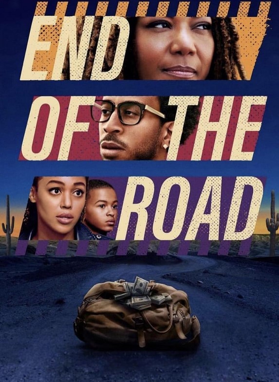 مشاهدة فيلم End of the Road 2022 مترجم