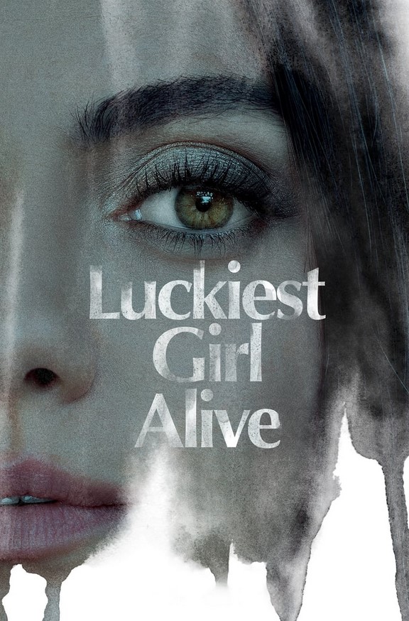 فيلم Luckiest Girl Alive 2022 مترجم