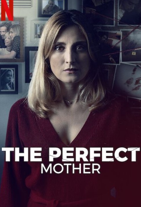 مشاهدة مسلسل The Perfect Mother موسم 1 مترجم كامل