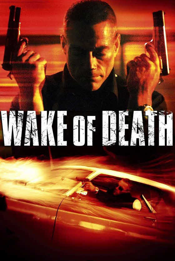 مشاهدة فيلم Wake of Death 2004 مترجم