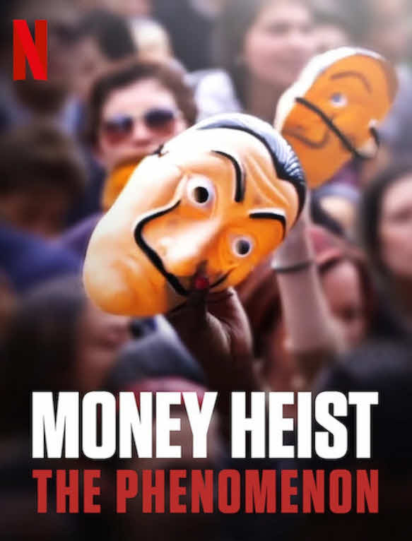 مشاهدة فيلم Money Heist: The Phenomenon 2020 مترجم