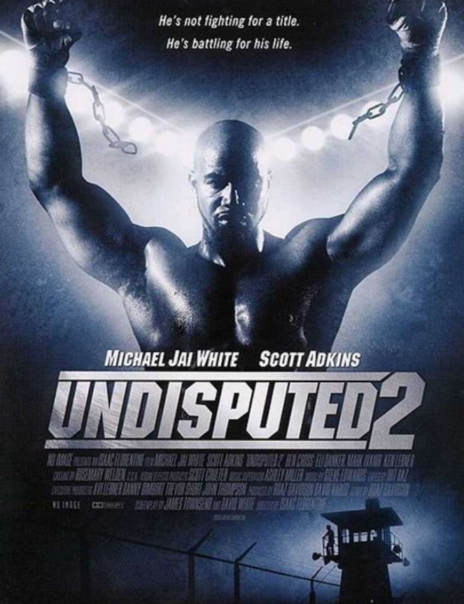 مشاهدة فيلم Undisputed 2: Last Man Standing 2006 مترجم