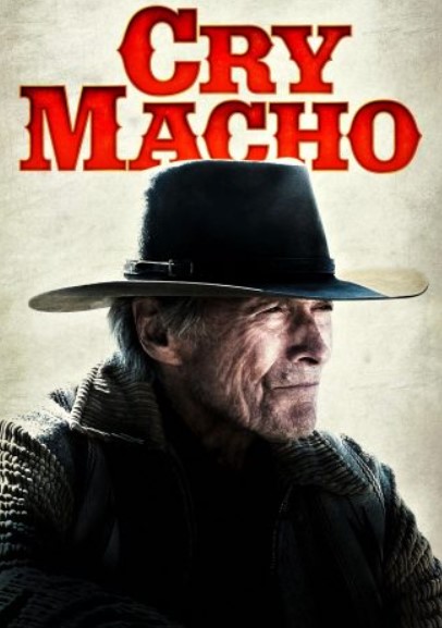 مشاهدة فيلم Cry Macho 2021 مترجم