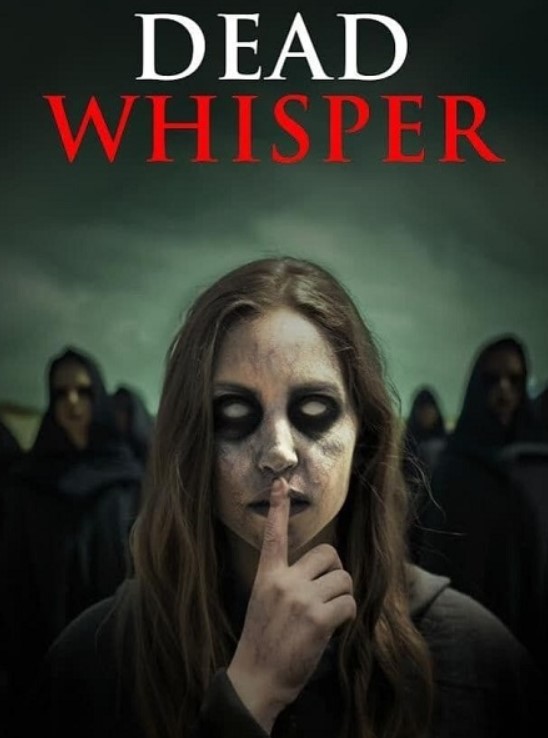 مشاهدة فيلم Dead Whisper 2024 مترجم