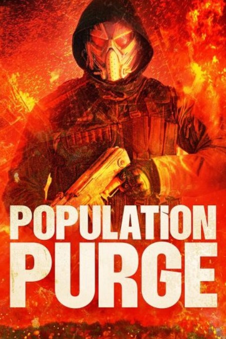 مشاهدة فيلم Population Purge 2024 مترجم