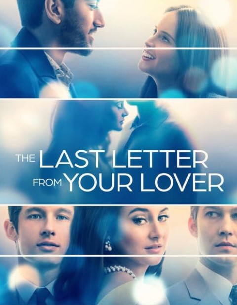 مشاهدة فيلم The Last Letter from Your Lover 2021 مترجم