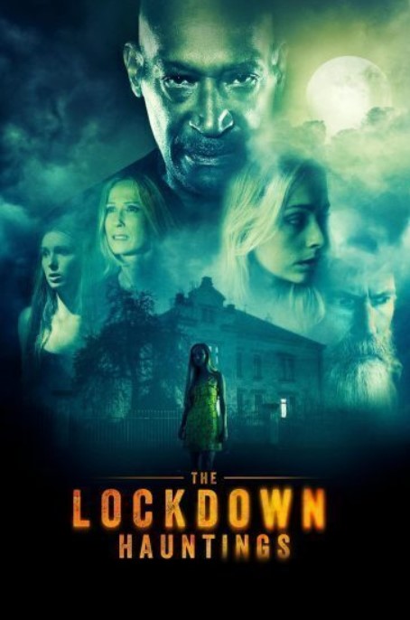 مشاهدة فيلم The Lockdown Hauntings 2021 مترجم