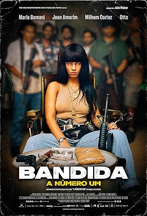 مشاهدة فيلم Bandida: A Número Um 2024 مترجم