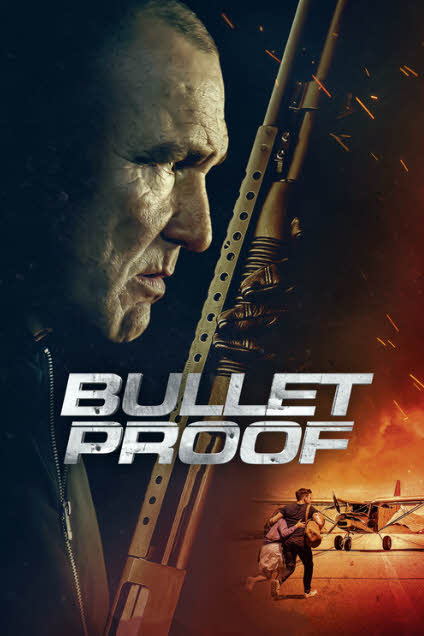 مشاهدة فيلم Bullet Proof 2022 مترجم