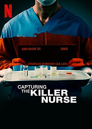 مشاهدة فيلم Capturing the Killer Nurse 2022 مترجم