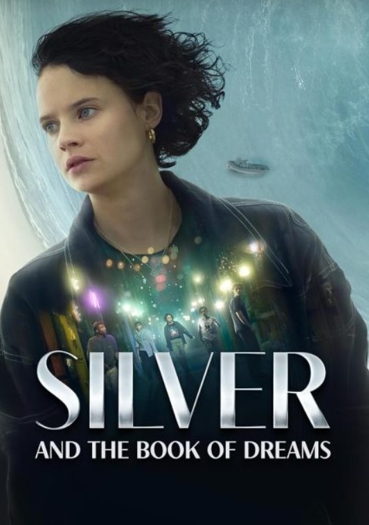 مشاهدة فيلم Silver and the Book of Dreams 2023 مترجم