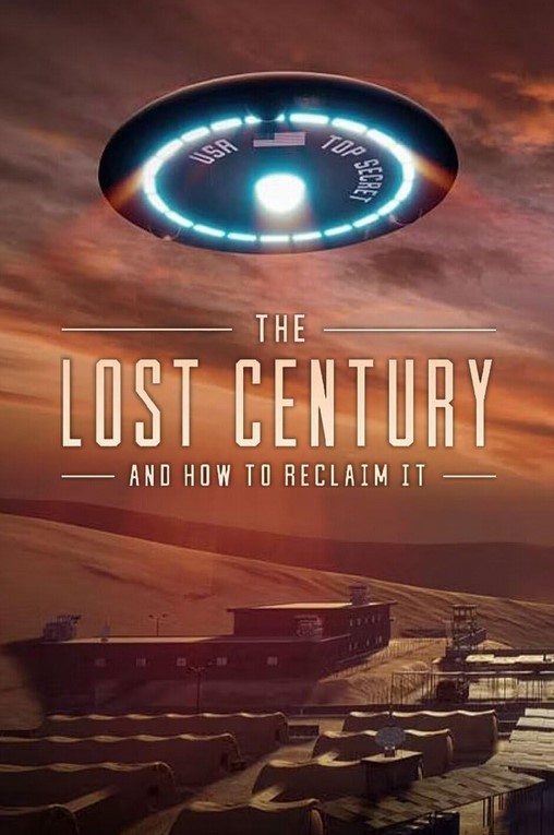 فيلم The Lost Century: And How to Reclaim It 2023 مترجم