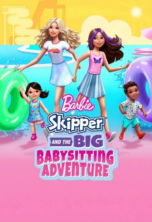 فيلم Barbie: Skipper and the Big Babysitting Adventure 2023 مترجم