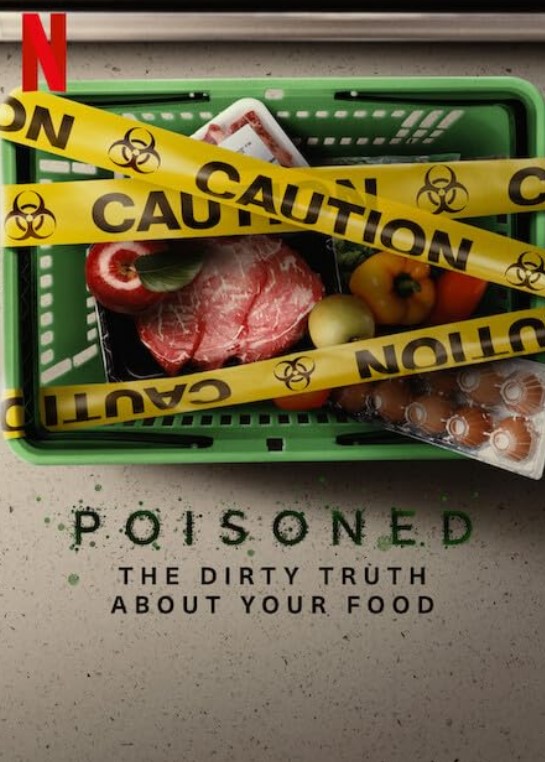 فيلم Poisoned: The Dirty Truth About Your Food 2023 مترجم