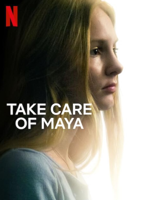 مشاهدة فيلم Take Care of Maya 2023 مترجم