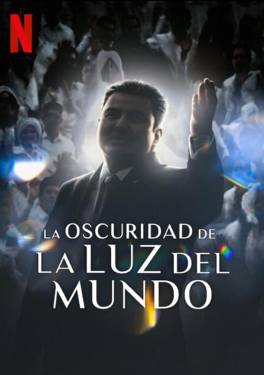 فيلم The Darkness within La Luz del Mundo 2023 مترجم