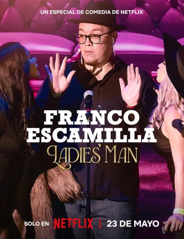 مشاهدة فيلم Franco Escamilla: Ladies’ Man 2024 مترجم