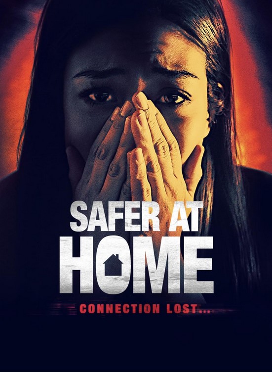 مشاهدة فيلم Safer at Home 2021 مترجم