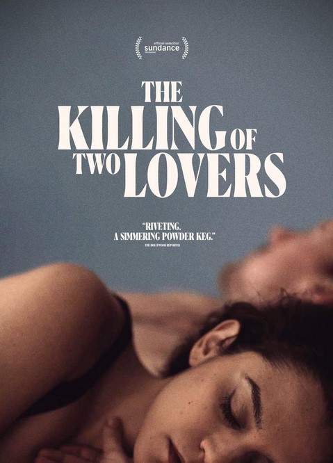 مشاهدة فيلم The Killing of Two Lovers 2020 مترجم