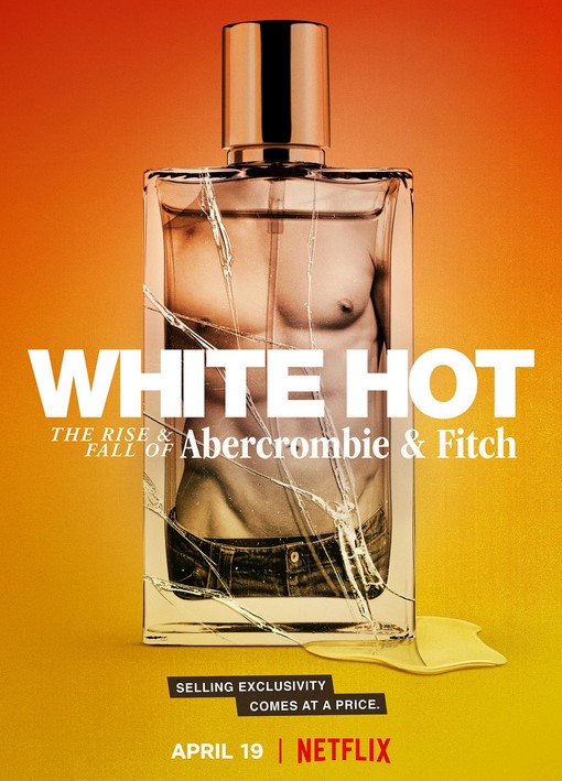 فيلم White Hot: The Rise & Fall of Abercrombie & Fitch 2022 مترجم