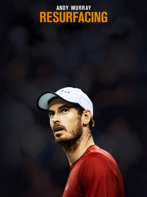 مشاهدة فيلم Andy Murray: Resurfacing 2019 مترجم