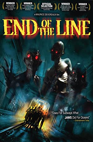 مشاهدة فيلم End of the Line 2007 مترجم