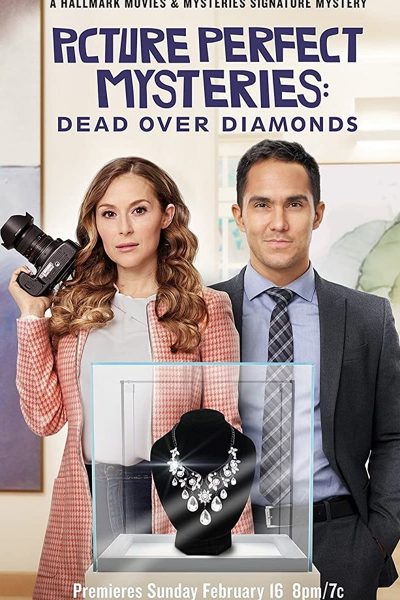 فيلم Picture Perfect Mysteries Dead Over Diamonds 2019 مترجم