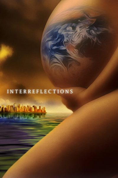 مشاهدة فيلم Interreflections 2020 مترجم