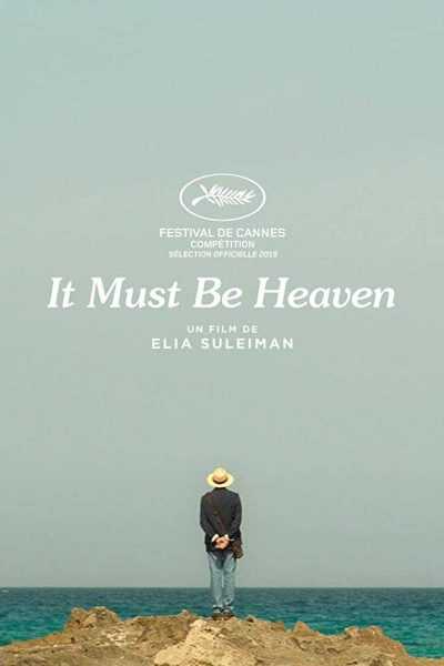 مشاهدة فيلم It Must Be Heaven 2019 مترجم