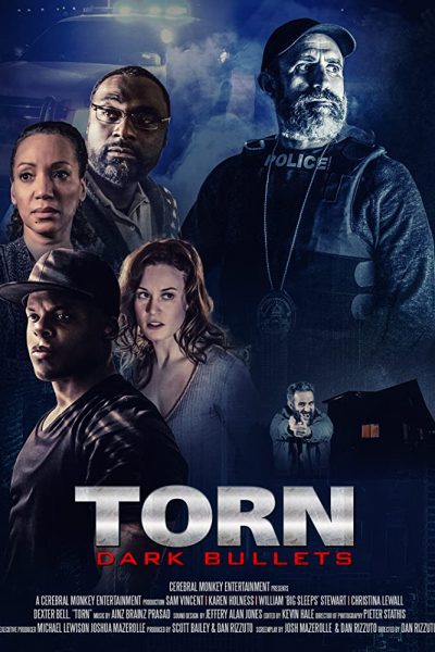 مشاهدة فيلم Torn: Dark Bullets 2020 مترجم