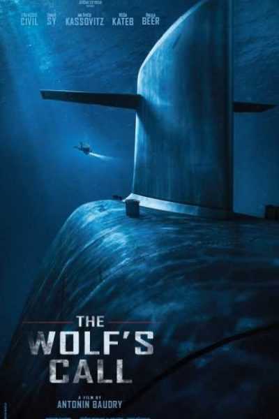 مشاهدة فيلم The Wolf’s Call 2019 مترجم