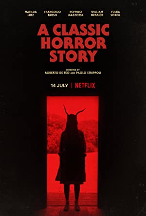 مشاهدة فيلم A Classic Horror Story 2021 مترجم