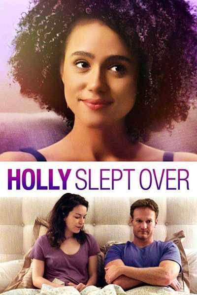 مشاهدة فيلم Holly Slept Over 2020 مترجم