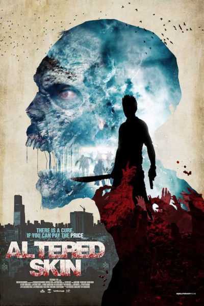 مشاهدة فيلم Altered Skin 2018 مترجم