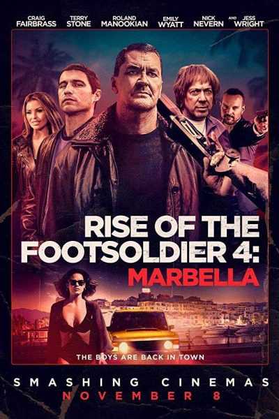 مشاهدة فيلم Rise of the Footsoldier: Marbella 2019 مترجم