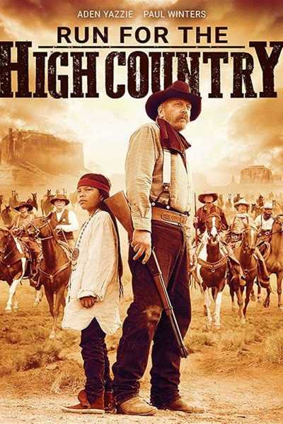 مشاهدة فيلم Run for the High Country 2018 مترجم