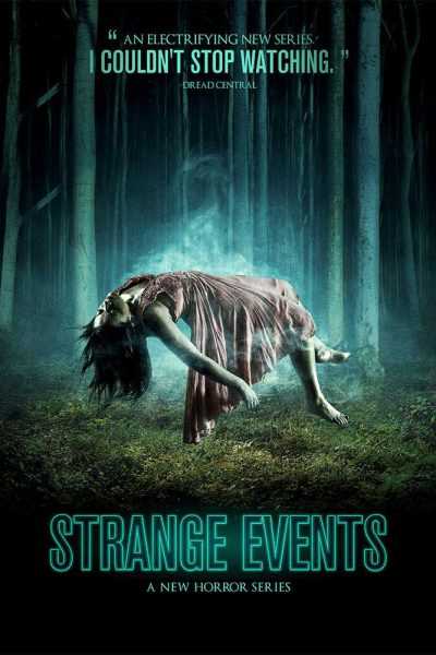 مشاهدة فيلم Strange Events 2017 مترجم