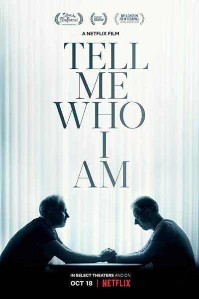 مشاهدة فيلم Tell Me Who I Am 2019 مترجم